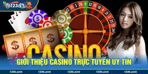 Giới thiệu về casino trực tuyến uy tín